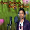Crazy Boyfriend Naughty Girlfriend